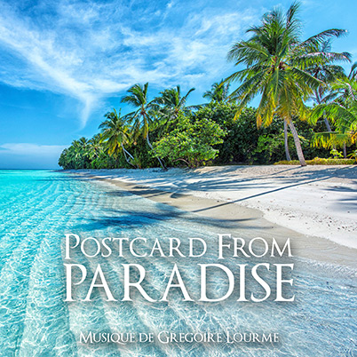 Grégoire Lourme Postcard From Paradise JAMENDO Musique Epique